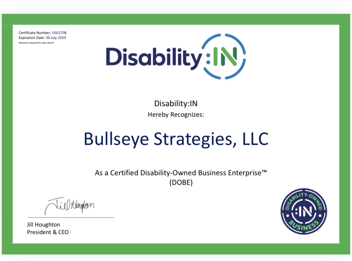 Disability:IN certificate confirming Bullseye Strategies, LLC as a Disability-Owned Business Enterprise